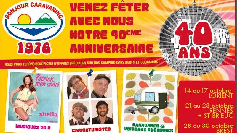 Bonjour Caravaning : 40 ans ça se fête !